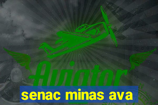 senac minas ava